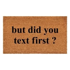 Did You Text First Doormat